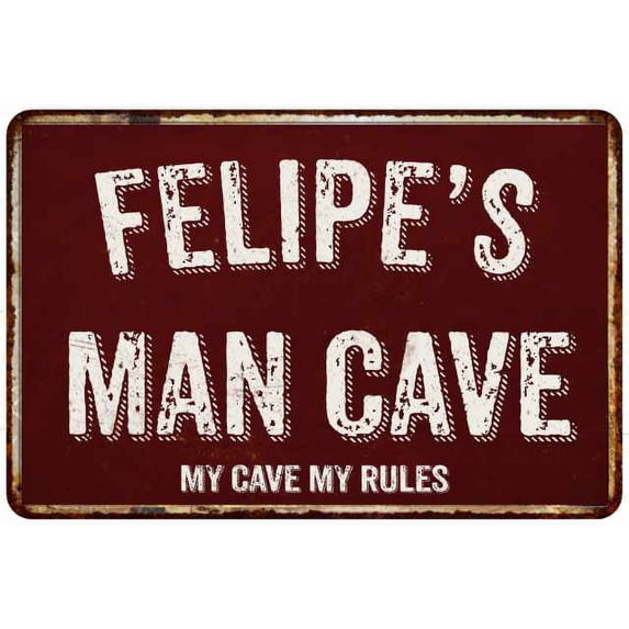 FELIPE'S Man Cave Red Grunge Gift Sign Metal 12x18 Decor 208120003281