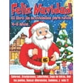 thumbnail image 1 of FELIZ NAVIDAD El libro de actividades para niños: Libro de juegos 4-8 años - Libro de Colorear Navidad, Laberintos para niños, Crucigramas, Sopa de letras, Unir los puntos, Buscar diferencias, Sudoku, 1 of 1
