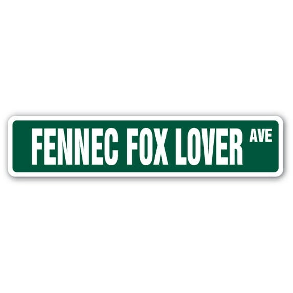 FENNEC FOX LOVER Street Sign nocturnal fox sahara north africa | Indoor/Outdoor | 30" Wide