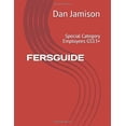 thumbnail image 1 of Pre-Owned FERSGUIDE: Special Category Employees GS13+ Paperback, 1 of 1