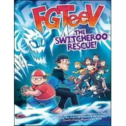 FGTeeV the Switcheroo Rescue! Hardcover