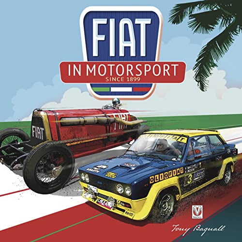 Pre-Owned FIAT in Motorsport : Since 1899 (Hardcover)