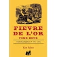 thumbnail image 1 of FIEVRE DE L'OR Tome Deux (Paperback), 1 of 1