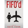 thumbnail image 1 of FIFO'd, (Paperback), 1 of 1