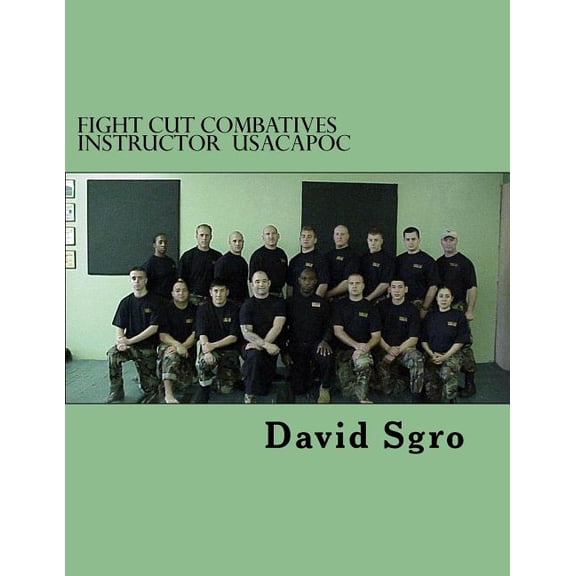 FIGHT CUT Combatives Instructor USACAPOC