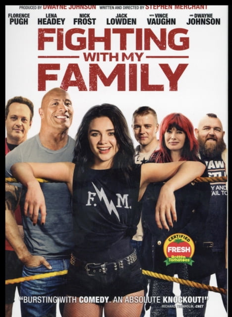 FIGHTING WITH MY FAMILY