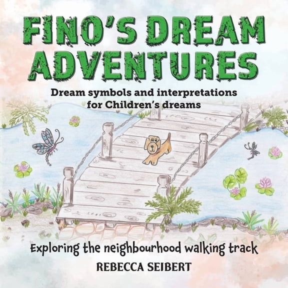 FINO'S DREAM ADVENTURES Book 4, (Paperback)