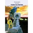 thumbnail image 1 of FIORI DI PIETRA - donne artiste - La magica avventura di Franca Frittelli una "scultora" contemporanea (Paperback), 1 of 1