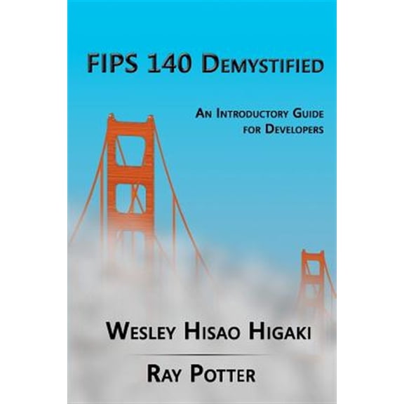 Pre-Owned FIPS 140 Demystified: An Introductory Guide for Vendors Paperback