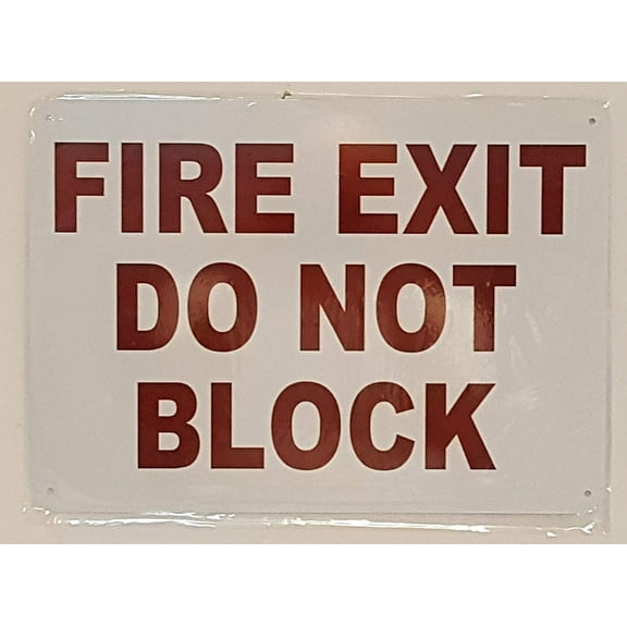 FIRE EXIT DO NOT BLOCK SIGN ( Aluminum sign 10x14 )