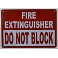 thumbnail image 1 of FIRE Extinguisher DO NOT Block Sign (Reflective,Aluminium, RED Background, 7X10 inch)(ref-2022-4), 1 of 4
