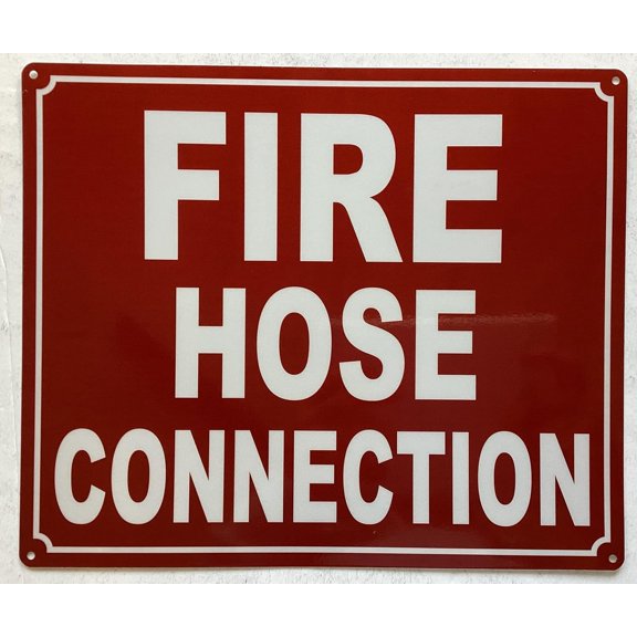 FIRE HOSE CONNECTION SIGN (RED,REFLECTIVE, ALUMINIUM, SIZE 10X12 INCH, RUST FREE)