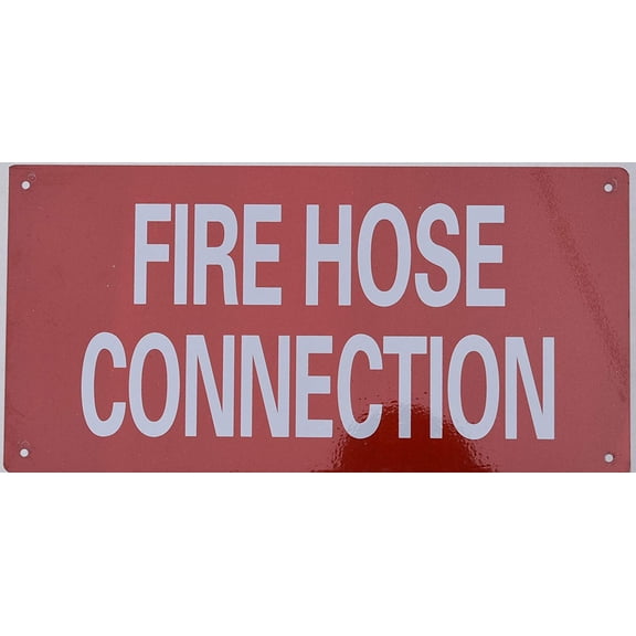 FIRE Hose Connection Sign (Aluminium Reflective, RED 6X12)