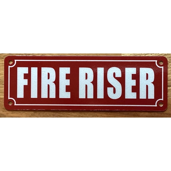 FIRE RISER SIGN (RED BACKROUND,REFLECTIVE, ALUMINIUM-RUST FREE, SIZE 2X6 INCH)