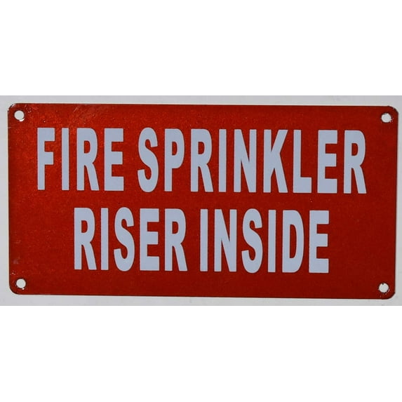 FIRE Sprinkler Riser Inside Sign (Reflective !!!!, RED,Rust Free 3x6)(ref-2022-4)