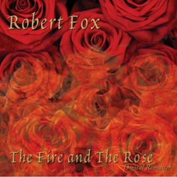 FIRE & THE ROSE