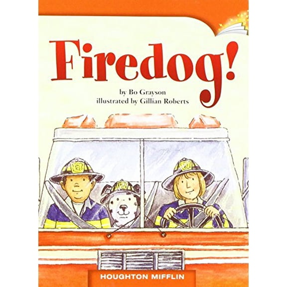 Pre-Owned FIREDOG! HOUGHTON MIFFLIN (GRADE 2, LEVEL G, DRA 12) PAPERBACK (Paperback) 0547026781 9780547026787