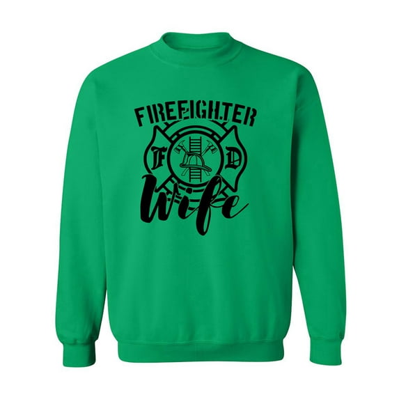 FIREFIGHTER WIFE Crewneck Sweatshirt