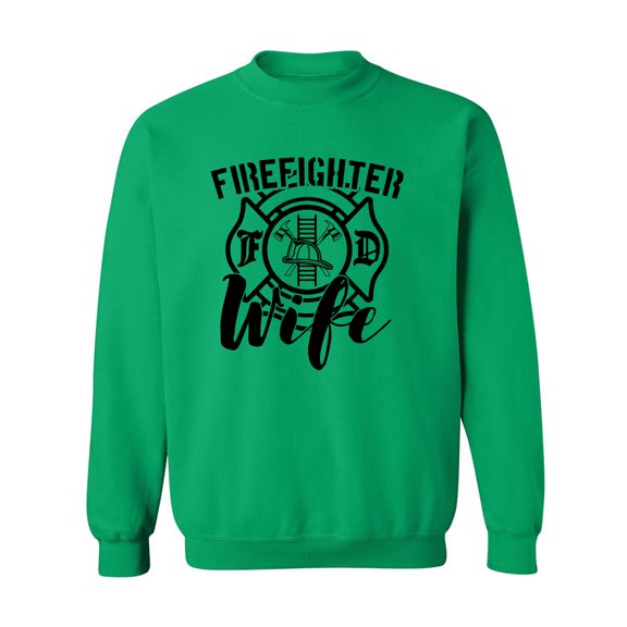 FIREFIGHTER WIFE Crewneck Sweatshirt