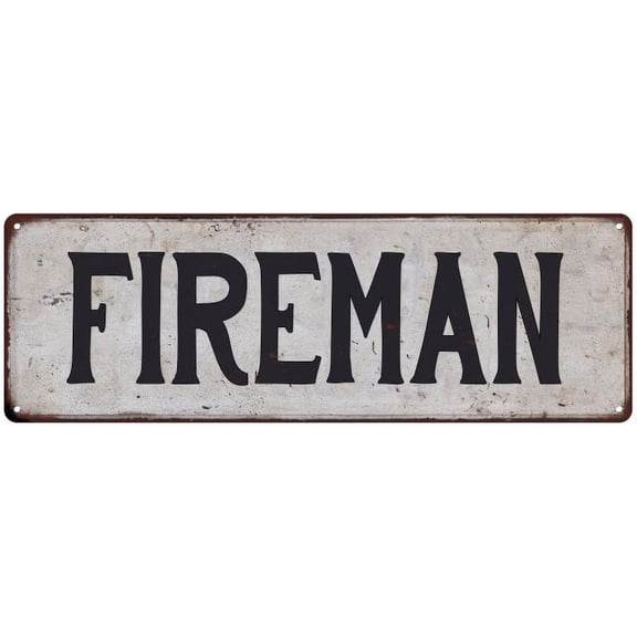 FIREMAN Vintage Look Rustic Metal 6x18 Sign City State 206180041083
