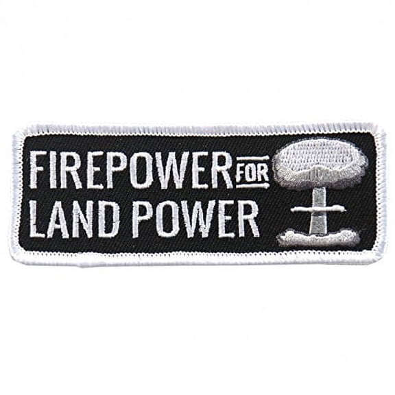 FIREPOWER FOR LAND POWER, High Thread Embroidered Iron-On / Saw-On, Heat Sealed Backing Rayon PATCH - 4" x 2"