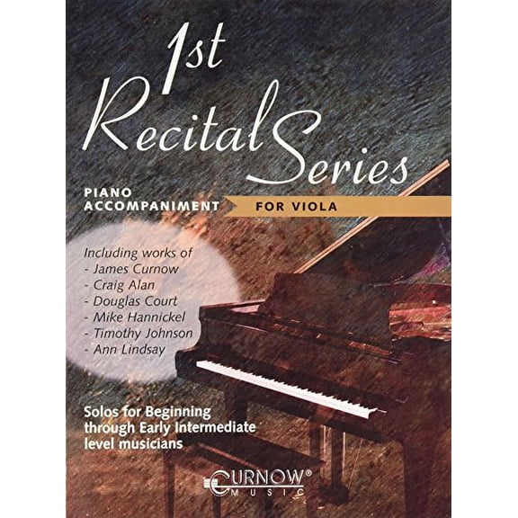 FIRST RECITAL SERIES FOR     VIOLA / PIANO ACCOMPANIMENT