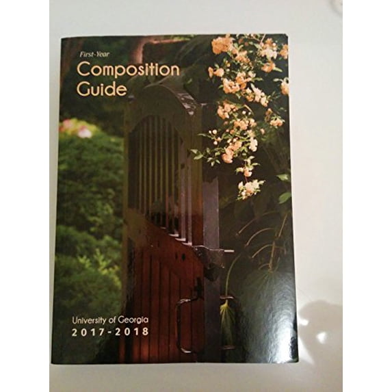 Pre-Owned FIRST YEAR COMPOSITION GUIDE: CUSTOM UNIVERSITY OF GEORGIA Paperback