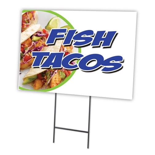FISH TACOS 12"x16" Yard Sign & Stake | Advertise Your Business | Stake Included Image On Front Only | Made in The USA