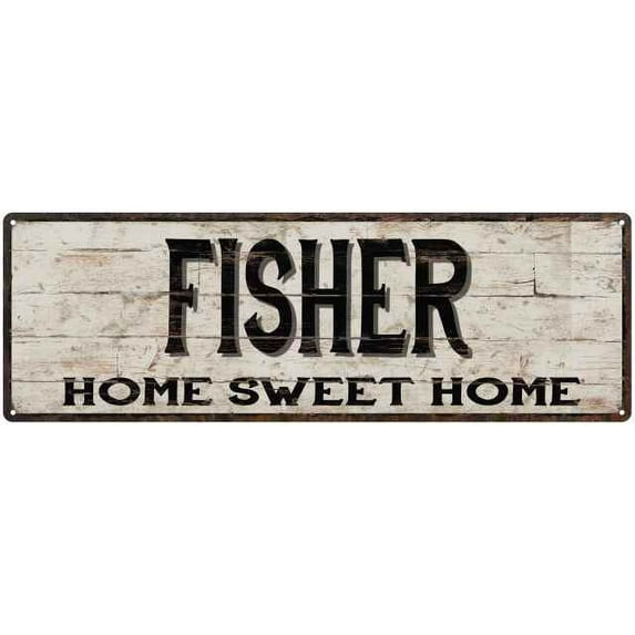 FISHER Rustic Home Sweet Home Sign Gift 6x18 Metal Decor 106180084100