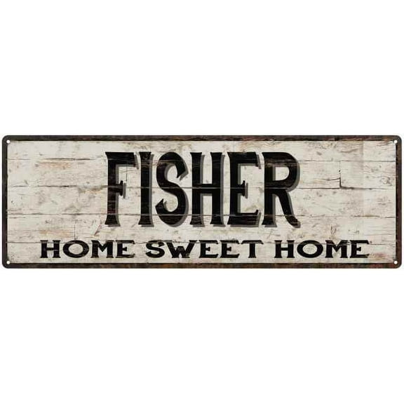FISHER Rustic Home Sweet Home Sign Gift 6x18 Metal Decor 206180084100