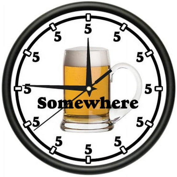 FIVE O'CLOCK SOMEWHERE 1 Wall clock beer happy hour drink gift