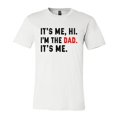 thumbnail image 1 of FLAGWIX Funny Gifts For Dad - Its Me Hi I'm The Dad Its Me, Father's Day, Birthday Gifts For Dad - Mens Shirts, 1 of 5