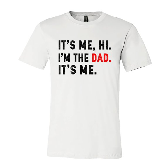 FLAGWIX Funny Gifts For Dad - Its Me Hi I'm The Dad Its Me, Father's Day, Birthday Gifts For Dad - Mens Shirts