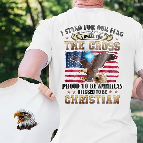 FLAGWIX Proud To Be American Blessed To Be Christian Eagle Patriot American T-Shirt MLN3125TS - Father's Day, Gifts For Men, Husband Gifts