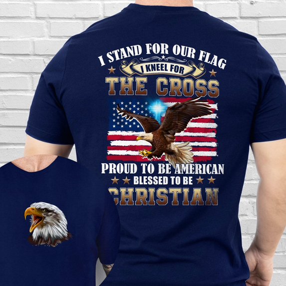 FLAGWIX Proud To Be American Blessed To Be Christian Eagle Patriot American T-Shirt MLN3125TS - Father's Day, Gifts For Men, Husband Gifts