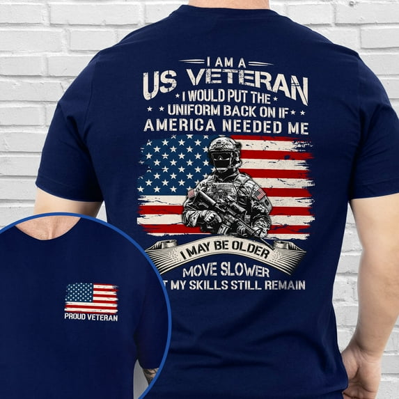 FLAGWIX US Veteran I Would Put The Uniform Back On If America Needed Me T-Shirt TQN4167TS - Father's Day, Christmas Gifts For Men, Husband Gifts