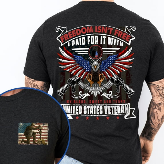 FLAGWIX Veteran Freedom Isn't Free I Paid For It With My Blood, Sweat and Tears T-Shirt MLN3142TS Veteran T-shirt Gift for Dad, Grandpa,...