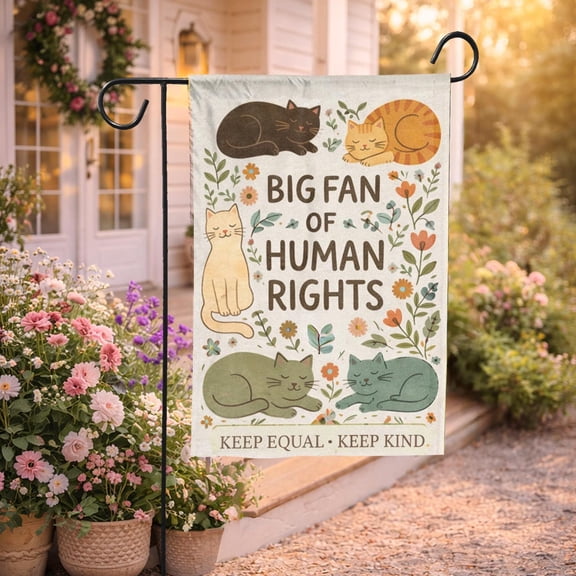 FLAGY Big Fan of Human Rights Cat Garden Flag, Social Justice Cat Lover Gift, Floral Cottagecore Outdoor Decor