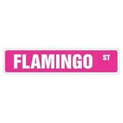 FLAMINGO Street Sign new pink flamingos lover bird | Indoor/Outdoor |  18" Wide