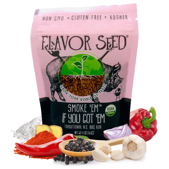 FLAVOR SEED - Smoke 'Em If You Got 'Em Organic Barbecue and Ribs Dry Rub