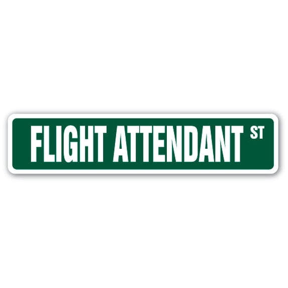 FLIGHT ATTENDANT Street Sign stewardess airline cabin plane retirement | Indoor/Outdoor | 36" Wide