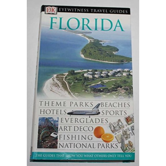 Pre-Owned FLORIDA** EYEWITNESS TRAV Hardcover Emily Hatchwell Project Editor