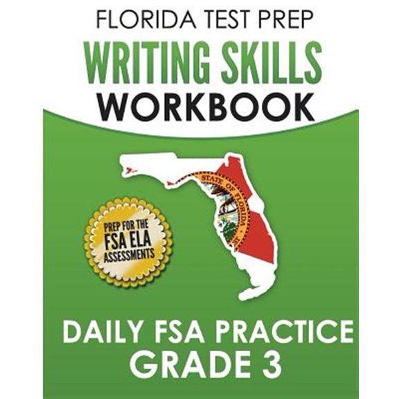 Pre-Owned FLORIDA TEST PREP Writing Skills Workbook Daily FSA Practice Grade 3 : Preparation for the Florida Standards Assessments (FSA) (Paperback)