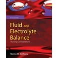 thumbnail image 1 of Pre-Owned Fluid and Electrolyte Balance: Nursing Considerations: Nursing Considerations (Paperback) 0763781649 9780763781644, 1 of 1