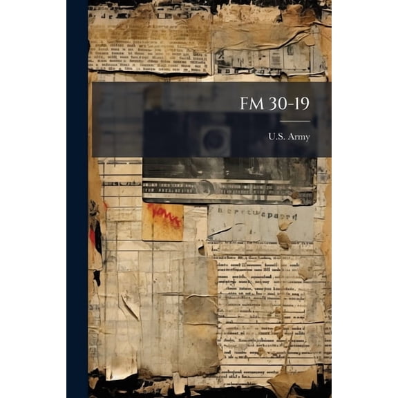 FM 30-19, (Paperback)
