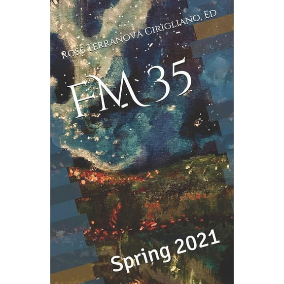 FM 35: Spring 2021 (Paperback)