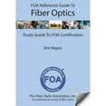 thumbnail image 1 of Pre-Owned FOA Reference Guide to Fiber Optics: Study Guide to FOA Certification (FOA Reference Textbooks On Fiber Optics), 9781439253878, 1439253870, Paperback, 29980th edition, 1 of 1