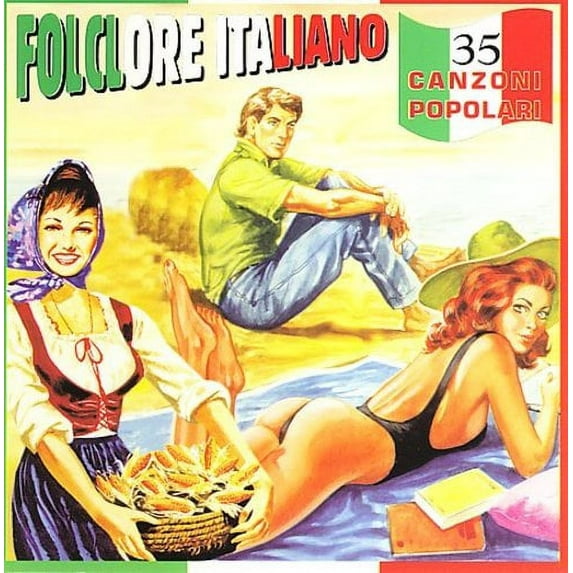 FOLCLORE ITALIANO: 35 CANZONI POPOLARI