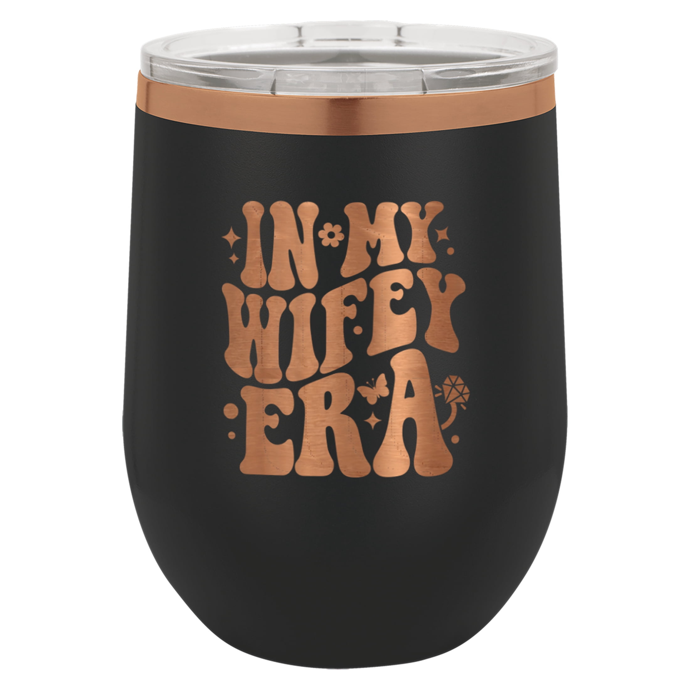 FOMA FAMILY 12 oz Wine Tumbler - In My Wifey Era - Black Rose Gold ...