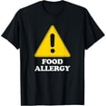 thumbnail image 1 of FOOD ALLERGY Shirt for Kids Toddler Mom and Dad Gift T-Shirt, 1 of 4